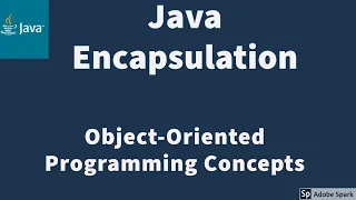Java Encapsulation - - Object-Oriented Programming