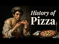 The History of Pizza The Food Italy Was Ashamed Of