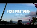 KUCARI JALAN TERBAIK - Pance F. Pondaag - COVER by Lonny