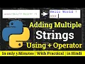 Operator in Python Using Multiple Strings in One Print Statement Hindi