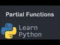 Partial Functions Python Programming Tutorial