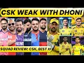 CSK BEST XI, THE DHONI PROBLEM. DEATH BOWLING AND FINISHER STILL A CONCERN, REASON MSD