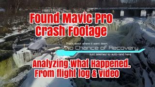 Ep39. Lost Mavic Footage Found.  Analyzing what caused the crash.