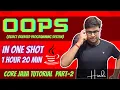 OOPs Complete and Detailed Tutorial in 1 hour 20 minutes OOPs in one Hindi