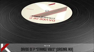 davide de p strange vibes original mix official preview autektone dark 