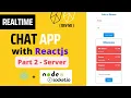 Realtime Chat App with Reactjs Nodejs and Socket io Part 2 - Server