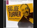 BIG JOE TURNER   Midnight Special Train