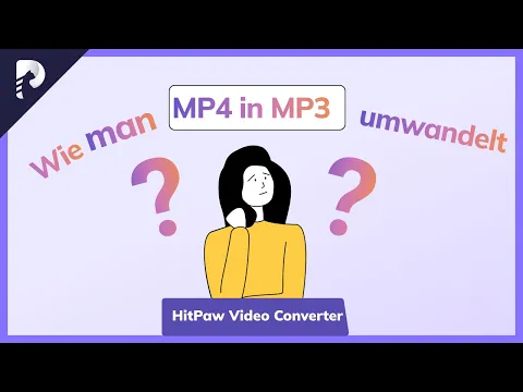 Download MP3 Wie kann man MP4 in MP3 umwandeln? Der beste und kostenlose MP3 Konverter -HitPaw Video Converter