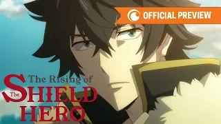 The Rising Of The Shield Hero OFFICIAL PREVIEW  The Rising Of The Shield Hero OFFICIAL PREVIEW