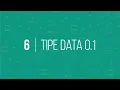 06 - Tipe Data Bagian 1