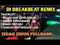 Download Lagu DJ BELUM SIAP KEHILANGAN || MENUA BERSAMAMU || JANGAN BERTENGKAR LAGI REMIX FULLBASS BREAKBEAT 2022