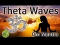 Download Lagu Om Mantra - 5Hz Theta Waves Meditation with Isochronic Tones