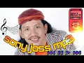 Download Lagu Kumpulan lagu sony joss👍👍 sumonggo kangge deeek kulo sekalian😁😄