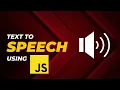 Build a Text-to-Speech Converter in JavaScript