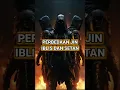 Perbedaan Jin, Iblis dan setan menurut Agama Islam #iblis #jin #setan