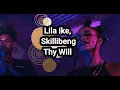 Lila Ike, Skillibeng-Thy Will (lyrics)