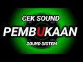 Download Lagu DJ CEK SOUND PEMBUKAAN SOUND SISTEM OUTO OVER DOSIS
