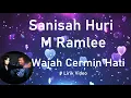 Download Lagu Sanisah Huri \u0026 M Ramlee ~Wajah Cermin Hati ~Lirik