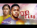 Download Lagu RED CARD / Uche Jombo, Clinton Joshua / Nigerian movies 2025 / Latest Full  movies