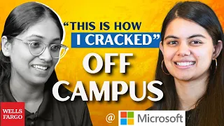 Microsoft OFF-Campus Interview Experience | Complete Hiring Process of Microsoft, Wells Fargo Intern
