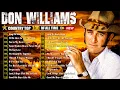 Lagu The Best Of Country by Don Williams 🤠 Don Williams Greatest Hits Full Album 🎶 Classic Country Music