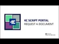 KC Script Portal - Requesting a Document