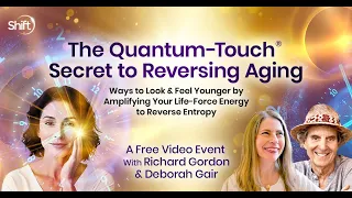 The Quantum Touch Secret To Reversing Aging Livestream With Richard Gordon 