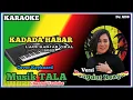 KARAOKE KADADA HABAR | Dangdut Reagae | Lagu Banjar Kalimantan Selatan