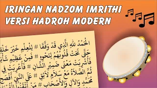 Download IRINGAN MUSIK NADZAM IMRITHI  VERSI HADROH MODERN MP3