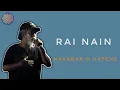 Download Lagu RAI NAIN - Hakarak O Hatene (VIDEO LIRIK)