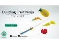 Unity VR Tutorial How To Build Fruit Ninja VR from Scratch