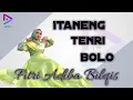 Download Lagu Fitri Adiba Bilqis - Itaneng Tenri Bolo || Lirik Video dan Terjemahan Viral Bugis Tiktok