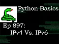 Python Basics Tutorial Which are we using IPv4 vs IPv6 Networking