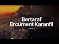 Canbay & Wolker ft. Heijan & Muti - Bertaraf (Ercüment Karanfil Remix)