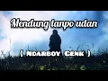 Download Lagu Mendung Tanpo Udan - Ndarboy Genk ( cover by Nabila Suaka )