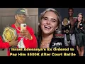 Charlotte Powdrell Breaks Down in Tears After Court Orders Her to Pay Israel Adesanya 500K