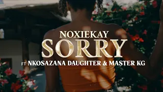 noxiekay u0026 nkosazana daughter u0026 master kg im sorry official 