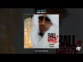 Ball Greezy -  Dats My Bae [Bae Day 2]