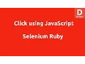 Selenium Ruby Click Button Javscript
