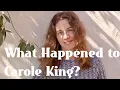 What Happened to Carole King