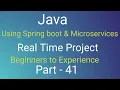 java Spring boot Real time project Part - 41 spring data jpa spring C microservices core java