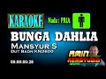 BUNGA DAHLIA || Mansyur S || KARAOKE Nada PRIA
