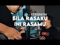 Download Lagu Kerispatih - Bila Rasaku Ini Rasamu (Rantaone Cover ft. Agung)