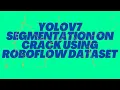 YoloV7 segmentation on Custom dataset