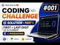 Coding Challenge Sum of First Last Digit of a Number 5 Methods in C Part-1