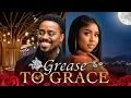 Download Lagu GREASE TO GRACE - Nigerian Movies 2025 Latest Full Movies