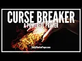 Prayer For Breaking Curses Curse Breaking Prayer