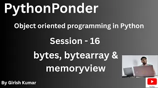 bytes bytearray memoryview in Python