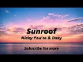 Download Lagu Sunroof - Nicky Youre \u0026 Dazy (1 min lyrics)