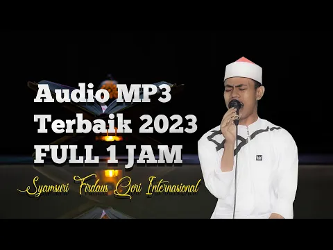 Download MP3 TERBARU SYAMSURI FIRDAUS TILAWAH ALQU'AN FULL SATU JAM AUDIO MP3 2023 || PENGANTAR TIDUR